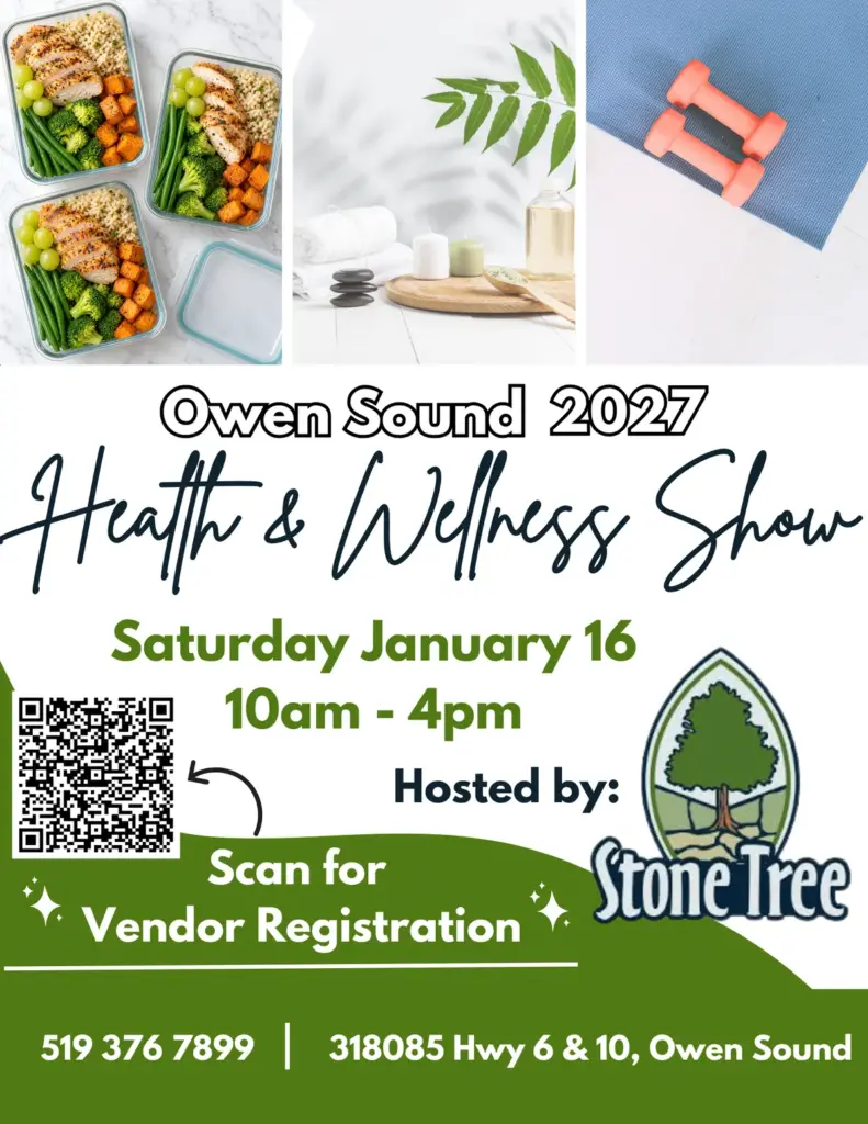 Flyer for the Owen Sound 2027 Health and Wellness Show hosted by Stone Tree, Saturday January 16, 10 am to 4 pm, with vendor registration